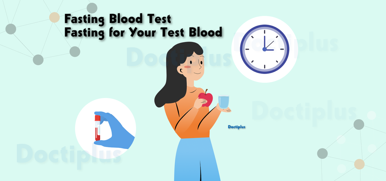 Fasting Blood Test: Fasting for Your Test Blood