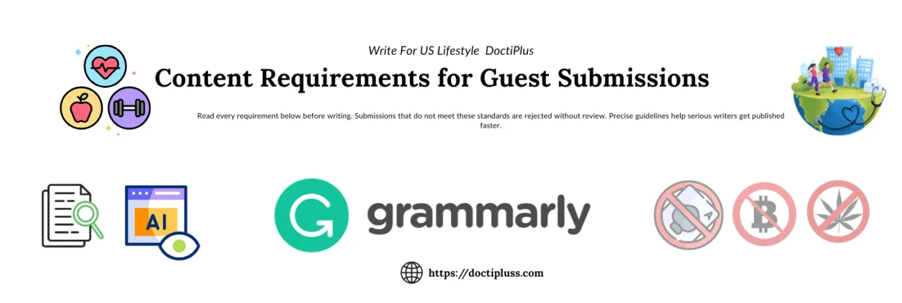 Write For Us Submissions Requirements on Doctiplus